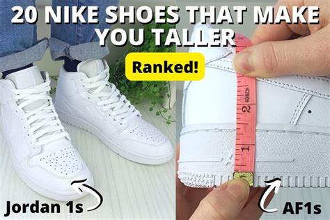 Shoes that make you taller nike - Yes. Nike makes several styles of sneaker that add one to two inches to your height, which can make you appear taller. And you'll stay comfortable and …